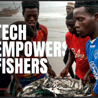 Fishers on the coast, holding a catch of small fish. The words "tech empowers fishers" overlay the scene.